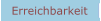 Erreichbarkeit